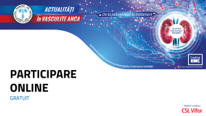 Actualități în vasculite ANCA: de la patogeneză la tratament - participare ONLINE